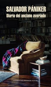 Salvador Pániker: “La muerte es tan brutal que ni siquiera genera angustia” "Diario del anciano averiado", la cuarta entrega de los diarios de Salvador Pániker, editado por Literatura Random House.