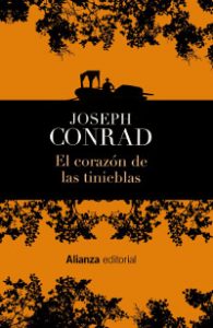 Una mirada al alma humana "El corazón de las tinieblas", editorial Alianza.