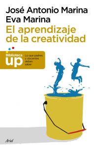 "El aprendizaje de la creatividad", de José Antonio Marina, editado por Ariel.