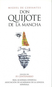 La filosofía del "Quijote" Portada de la edición conmemorativa del "Quijote", de Miguel de Cervantes, del año 2004.
