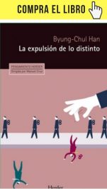 La expulsión de lo distinto, de Byung -Chul Han (Herder). La expulsión de lo distinto, de Byung -Chul Han (Herder).