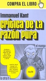 Kant: la filosofía lo es todo Crítica de la razón pura, de Kant, en versión manga de La Otra H.