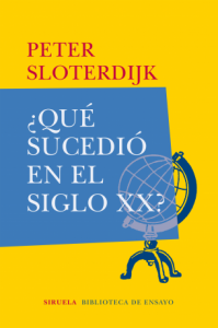 Peter Sloterdijk: verbo y gracia El último libro de Peter Sloterdijk publicado en Siruela "¿Qué sucedio en el siglo XX?". Traducción de Isidoro Reguera.