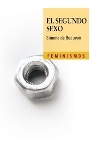 "El segundo sexo", de Simone de Beauvoir, en edición de Cátedra.