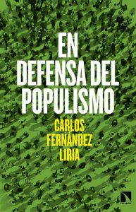 Carlos Fernández Liria: “La filosofía es como la luz de la razón en la humanidad” "En defensa del populismo", libro escrito por Carlos Fernández Liria y publicado por Catarata.