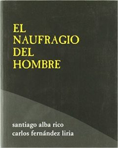 Carlos Fernández Liria: “La filosofía es como la luz de la razón en la humanidad” "El naufragio del hombre", de Santiago Alba y Carlos Fernández Liria, editado por Hiru.