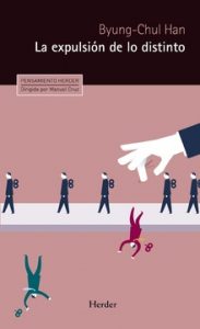 La filosofía viral de Byung-Chul Han "La expulsión de lo distinto", de Byung-Chul Han, editado por Herder.