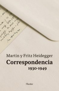 "La unica persona con la que en verdad puede contar es su hermano", explica Hannah Arendt a su marido. Lo recoge Arnulf Heidegger en el prólogo de Correspondencia. Martin y Fritz Heidegger 1930-1949, editado por Herder.