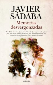 Portada de las "Memorias desvergonzadas" de Javier Sádaba en Almuzara.