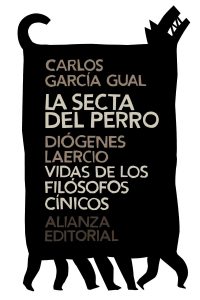 "La secta del perro", de Carlos García Gual (Alianza)