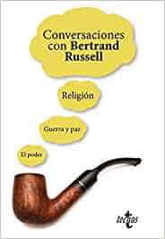 "Conversaciones con Bertrand Russell" (Tecnos)