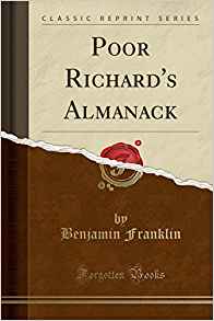 El tiempo es oro, o la vida de Benjamin Franklin Filosofía & co. - poor richard´s almanack ben franklin forgotten books
