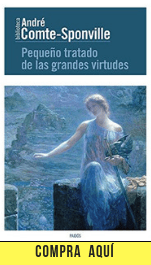 ¿Qué dicen los filósofos sobre el humor? "Pequeño tratado de las grandes virtudes", André Comte-Sponville (Paidós)