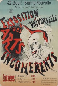 Montmartre, arte revolucionario y callejero Jules Chéret, (1836-1933), Cartel para Exposition Universelle des Arts Incohérents, 1889.
