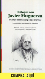 Javier Muguerza modernizó la filosofía española Diálogos con Javier Muguerza (CSIC).