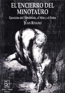 El encierro del minotauro, de Juan Rivano, en Bravo y Allende editores.