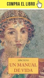 Guía rápida para entender a los estoicos "Manual de vida", de Epicteto (José J. Olañeta Catalán).