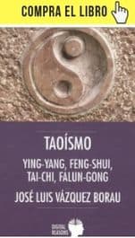 Taoísmo: Ying-Yang, Feng-Shui, Tai-Chi y Falun-Gong, de José Luis Vázquez Borau (Digital reasons)