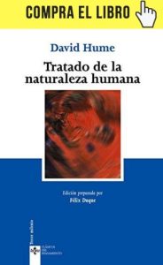 David Hume: impresiones del filósofo optimista Tratado de la naturaleza humana, de David Hume, en Tecnos.
