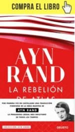 "La rebelión de Atlas", Ayn Rand. Grito Sagrado La rebelión de Atlas, de Ayn Rand (Deusto).