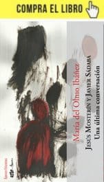 Jesús Mosterín y Javier Sádaba, una última conversación, de María del Olmo Ibáñez (Apeirón ediciones). Jesús Mosterín y Javier Sádaba, una última conversación, de María del Olmo Ibáñez (Apeirón ediciones).