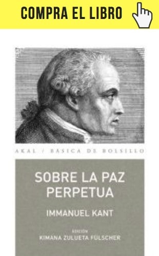 La (in)justicia de la ley Sobre la paz perpetua, de Kant, en Akal.