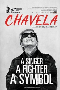 Chavela Vargas: libertad, soledad, tequila y arte Cartel del documental "Chavela" (2017), dirigido por Catherine Gund y Daresha Kyi.