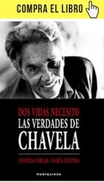 Chavela Vargas: libertad, soledad, tequila y arte Dos vidas necesito. Las verdades de Chavela. La cantante lo escribió con la mexicana María Cortina (Montesinos).