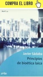 Principios de bioética laica, de Javier Sádaba, en Gedisa.