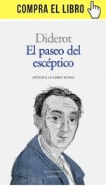 Diderot y las ciencias de la naturaleza El paseo del escéptico, de Denis Diderot (Laetoli).