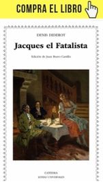 Diderot y las ciencias de la naturaleza Jacques el Fatalista, de Denis Diderot (Cátedra)