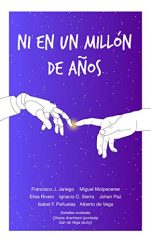Ni en un millón de años, VV.AA. (Indie Research / Edición: 1) Ni en un millón de años, VV.AA. (Indie Research / Edición: 1)
