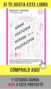 Filosofía visible Gran historia visual de la filosofía, de Tanaka y Saito, en Blackie Books.
