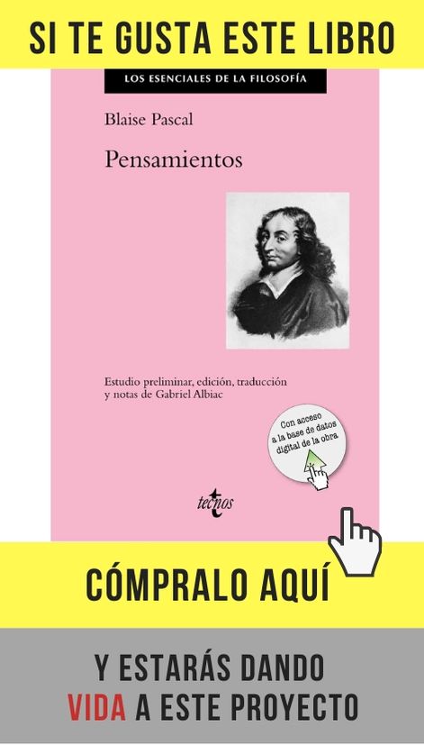 El consejo de Pascal: «Quédate en casa» Pensamientos, de Pascal. Edición de Gabriel Albiac para Tecnos.