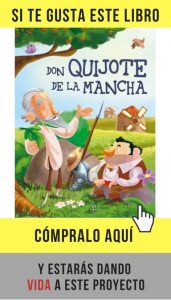 Don Quijote de La Mancha para un público infantil y juvenil, editado por Libsa.