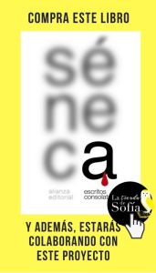 El «pesimismo estratégico» de Séneca Escritos consolatorios, de Séneca (Alianza).