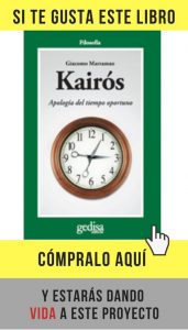 El reloj humano de la eternidad Kairós. Apología del tiempo oportuno, de Giacomo Marramao (Gedisa).
