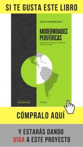 Redescubrir la historia conceptual de América Latina Modernidades periféricas, de Chaparro (Herder).
