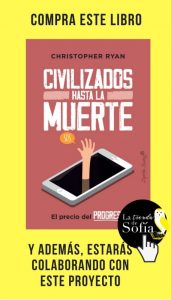 El precio del progreso Civilizados hasta la muerte, de Ryan (Capitán Swing).