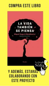 Miquel Seguró: «La filosofía ilumina los espacios vacíos de nuestras certezas» La vida también se piensa, de Seguró (Herder).