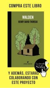 Filosofía para acompañar la soledad Walden, de Thoreau (Errata naturae).