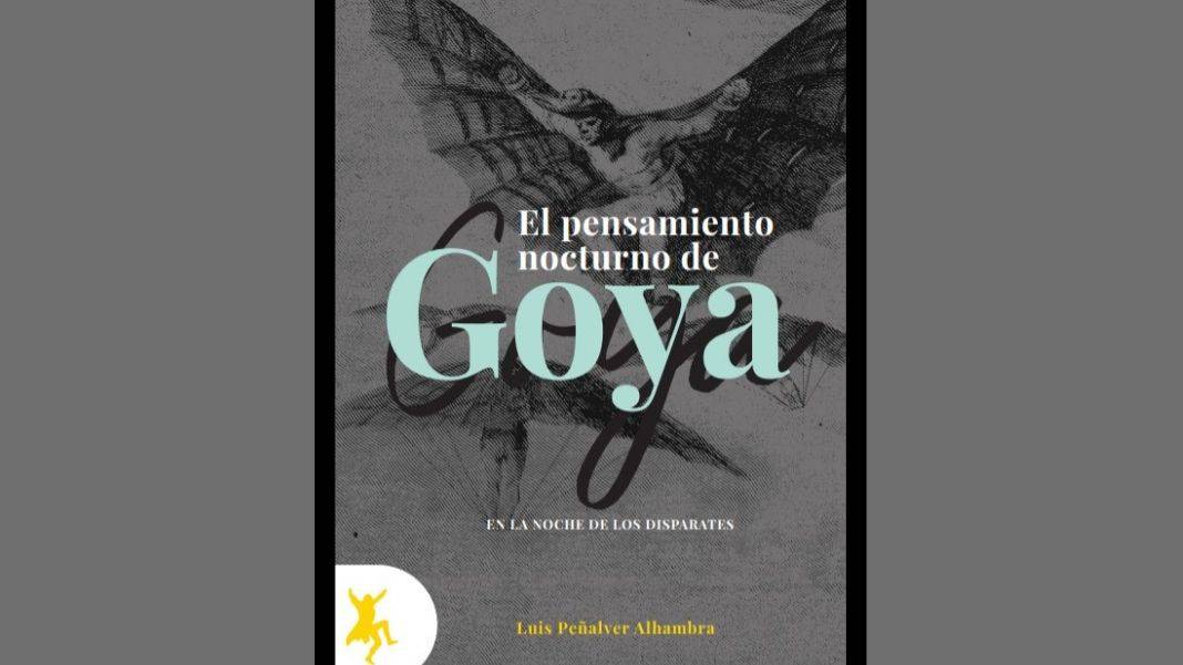El pensamiento nocturno de Goya. En la noche de los Disparates Filosofía & co. - Goya