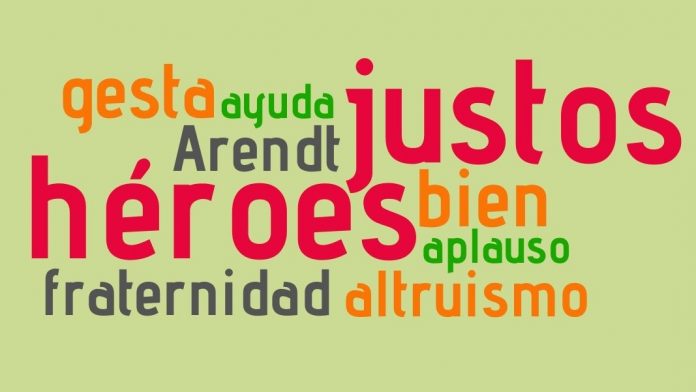 Los justos «Aplaudimos a nuestros conciudadanos, seres humanos de carne y de hueso, los cuales, sin embargo, se han convertido en héroes urbanos que nos salvan, nos protegen y nos cuidan de forma desinteresada. O, mejor aún, su heroicidad se desprende del interés que despertamos en ellos. Pero estos héroes creados en la «carrera vírica» albergan en sí cierta poética», escribe Olga Amarís.