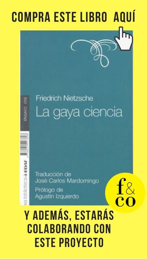 La gaya ciencia, de Nietzsche (Edaf).