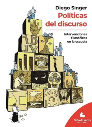 Diego Singer: «Hay un uso abusivo del término 'divulgación' en filosofía» Filosofía & co. - Politicas del discurso