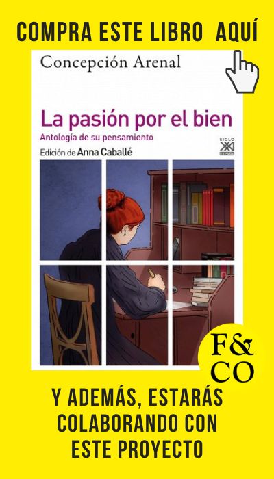 La búsqueda del bien de Concepción Arenal Búsqueda del bien